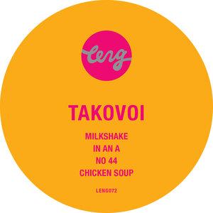 Milkshake EP - Takovoi