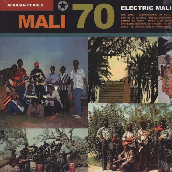 African Pearls - Mali 70 : Electric Mali - Super Djata Band de Bamako