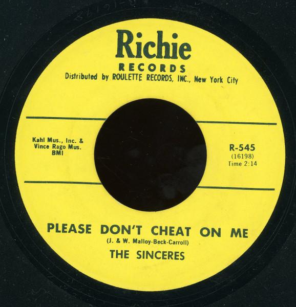 Please Don't Cheat On Me / If You Should Leave Me - The Sinceres