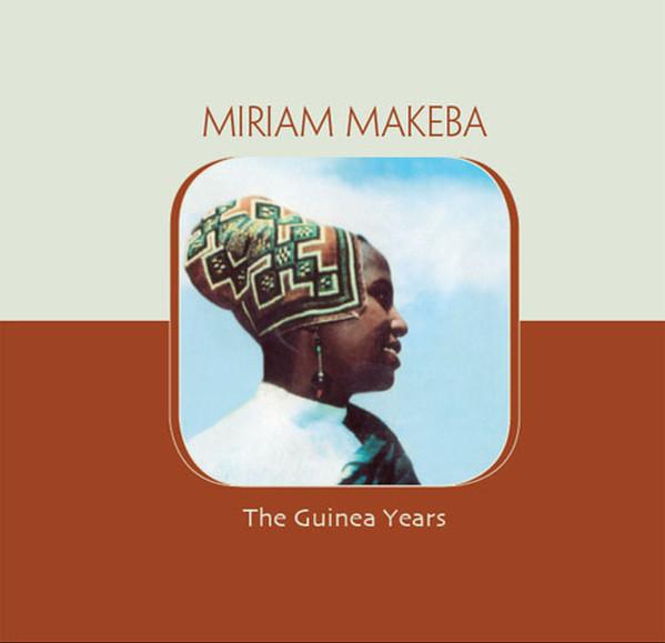 The Guinea Years - Miriam Makeba