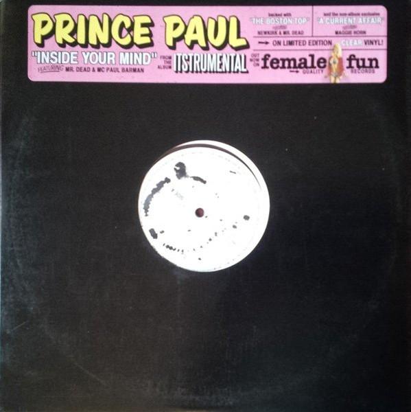 Inside Your Mind / A Current Affair (Live @ 5) / The Boston Top - Prince Paul
