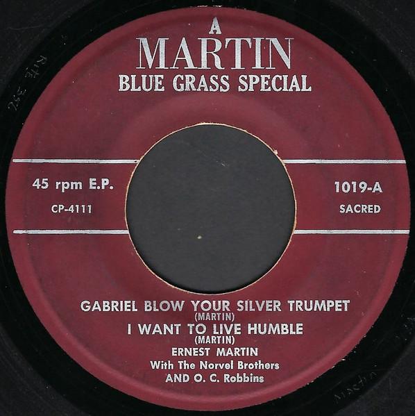 Gabriel Blow Your Silver Trumpet / I Want To Live Humble - Ernest Martin