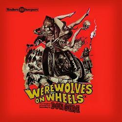 Werewolves On Wheels (Original Motion Picture Soundtrack) - Don Gere