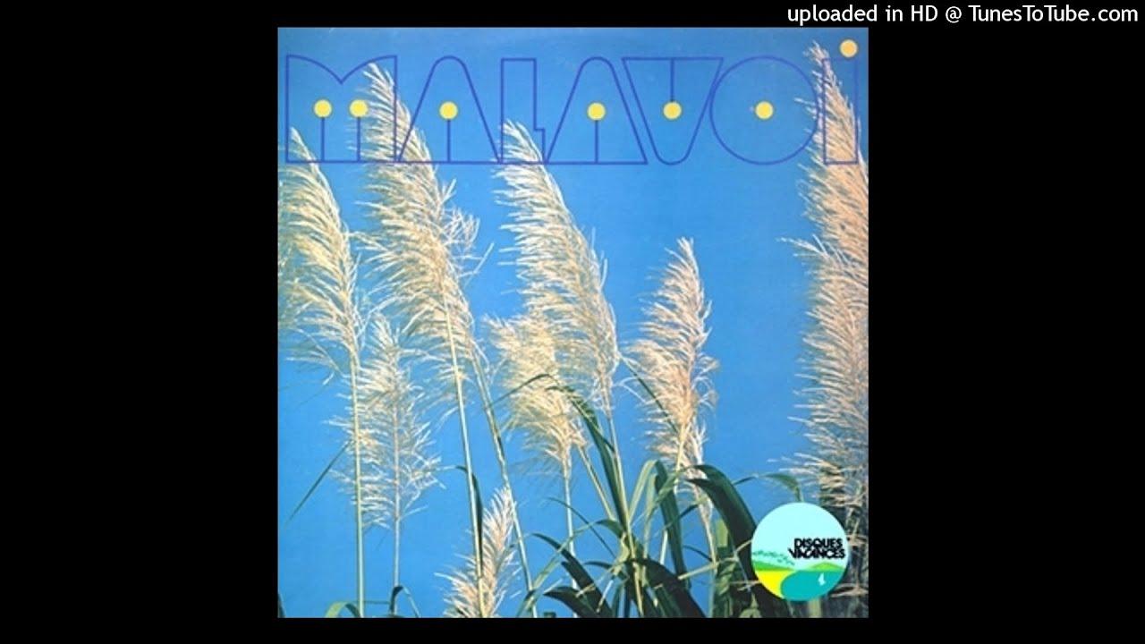  - Malavoi