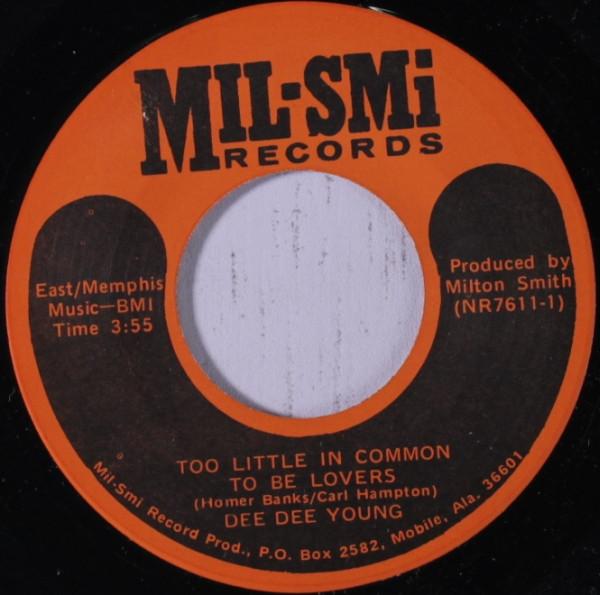 Too Little In Common To Be Lovers - Dee Dee Young