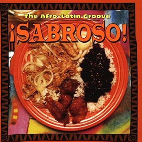 ¡Sabroso! The Afro-Latin Groove - Willie Bobo