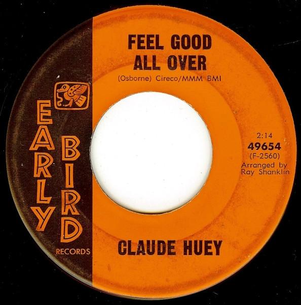 The Worst Thing A Man Can Do / Feel Good All Over - Claude Huey