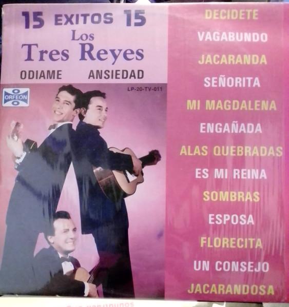 Exitos De La Epoca De Oro - Los Tres Reyes