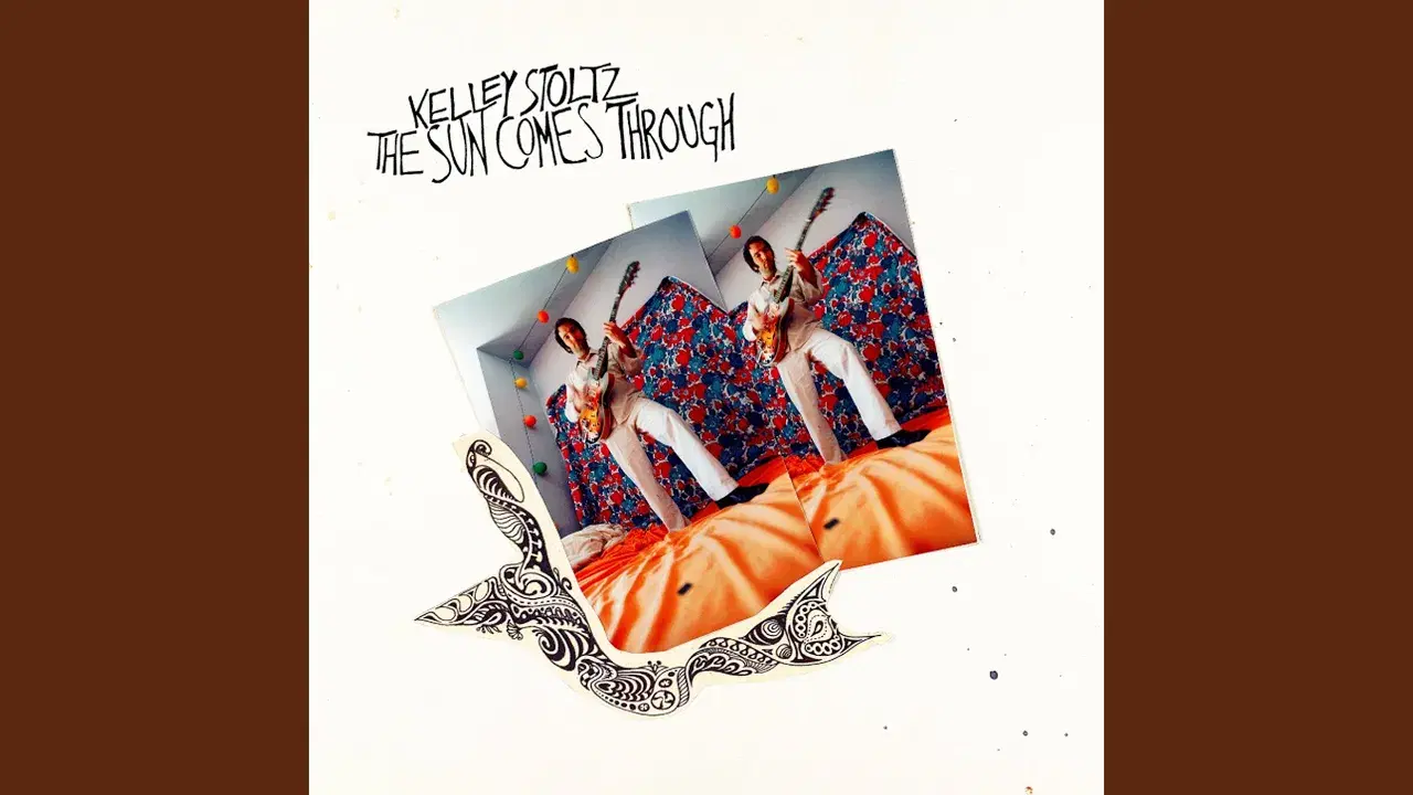 The Sun Comes Through - Kelley Stoltz