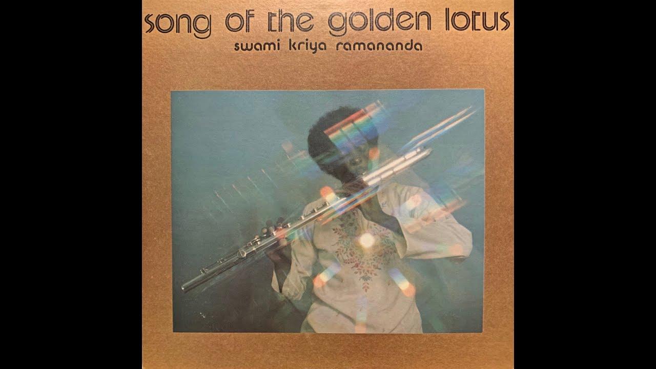 Song Of The Golden Lotus - Swami Kriya Ramananda ‎