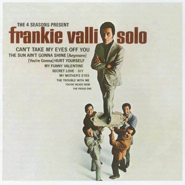 Frankie Valli & The Four Seasons The Complete Musical Treasury - Frankie Valli