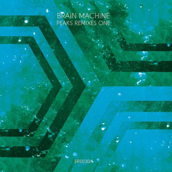 Peaks Remixes One - Brain Machine