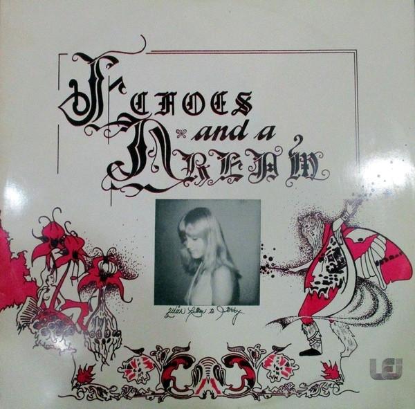 Echoes And A Dream - Echoes and a Dream