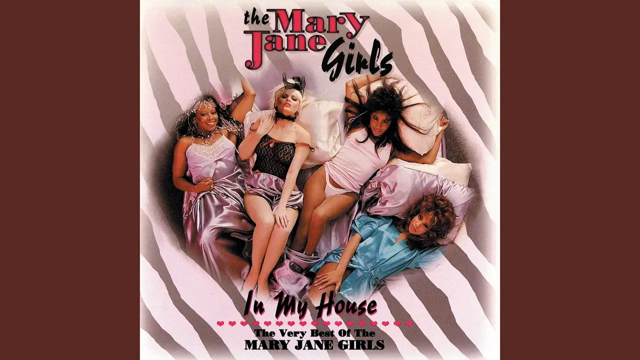 In My House - Mary Jane Girls
