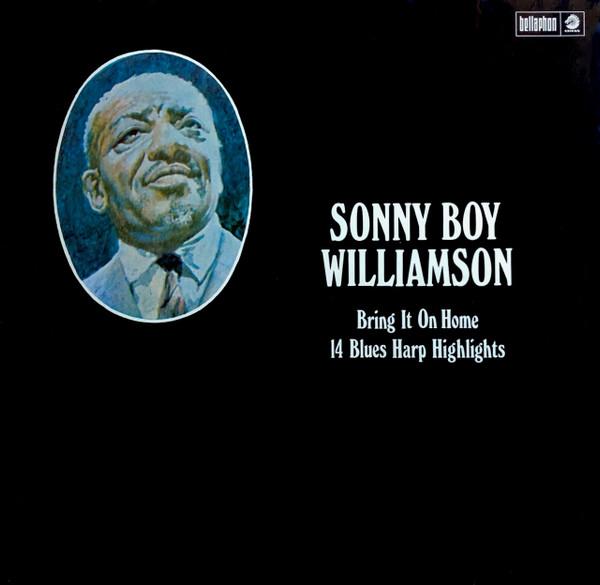 Bring It On Home - Sonny Boy Williamson