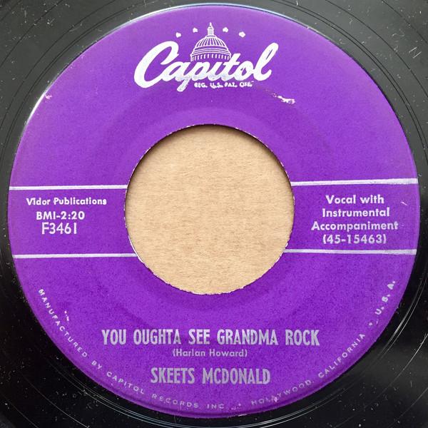 You Oughta See Grandma Rock - Skeets McDonald