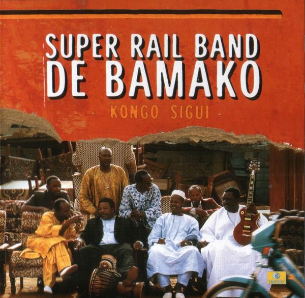 Kongo sigui - Super Rail Band de Bamako
