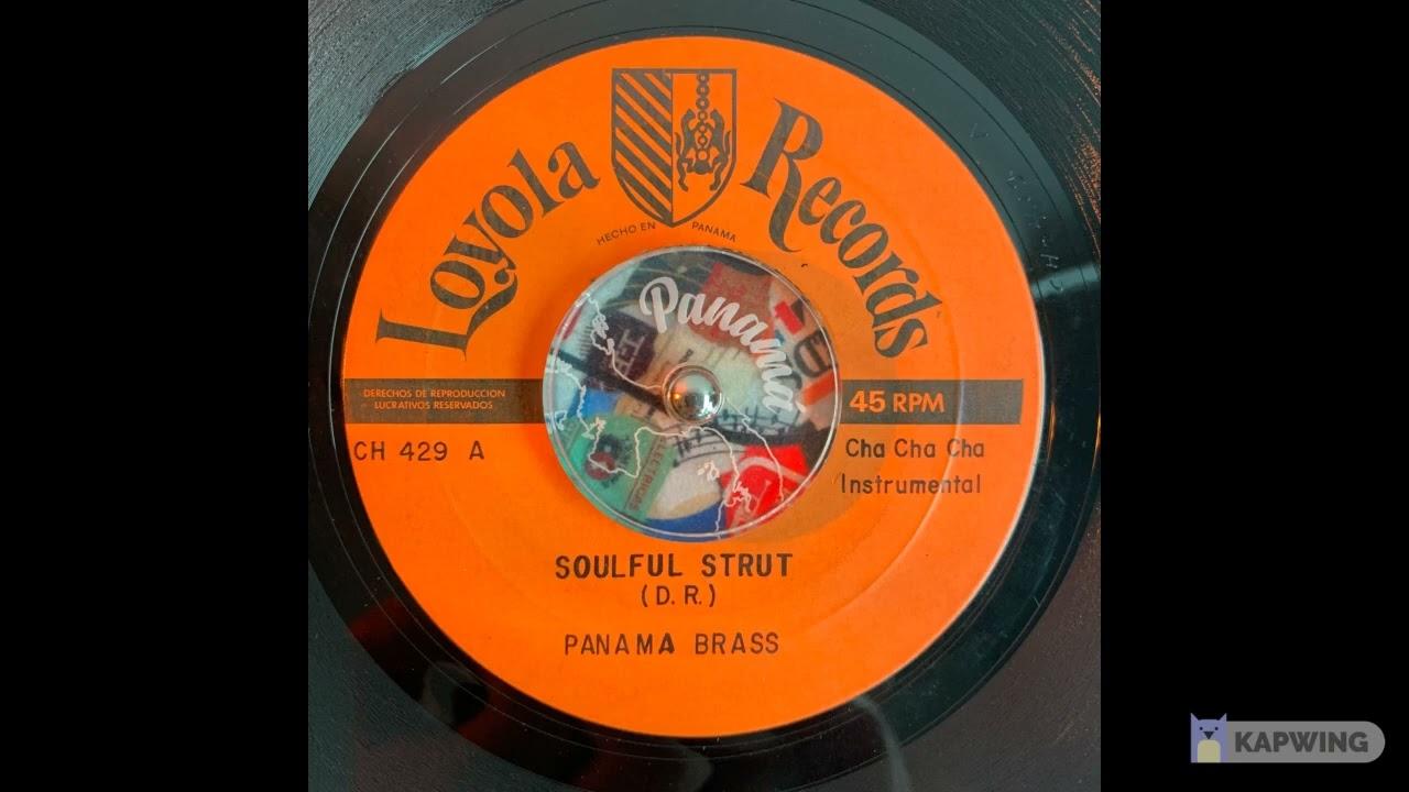 Soulful Strut / Milonga Sentimental - Panama Brass