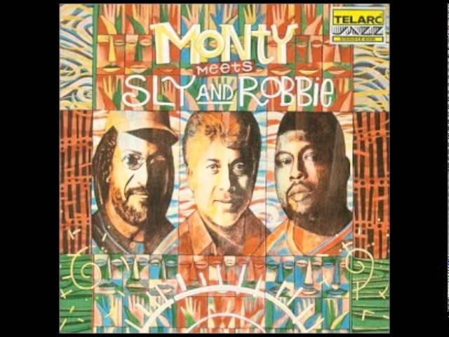 Monty Meets Sly And Robbie - Monty Alexander, Sly & Robbie