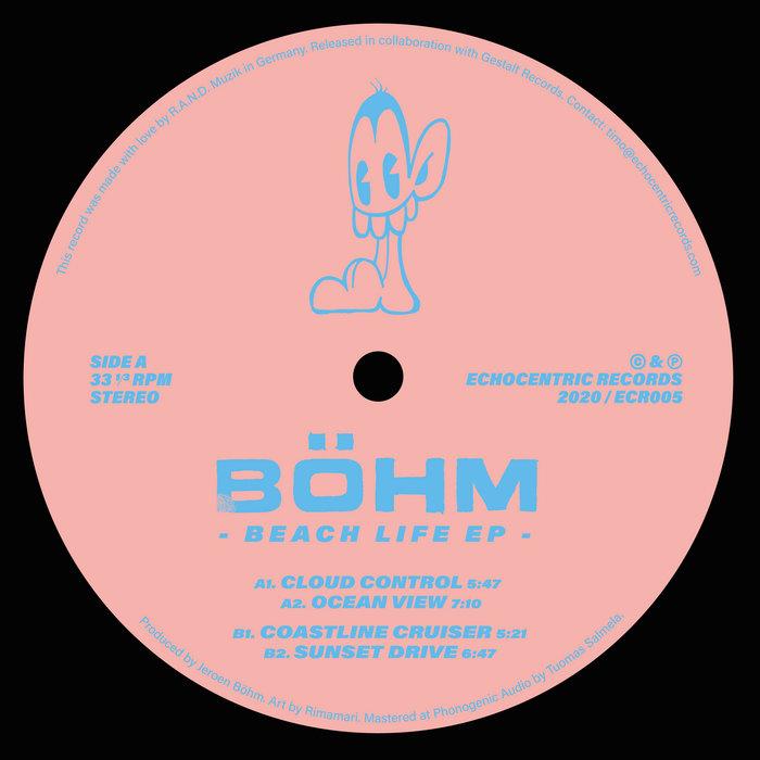 Beach Life EP - Böhm
