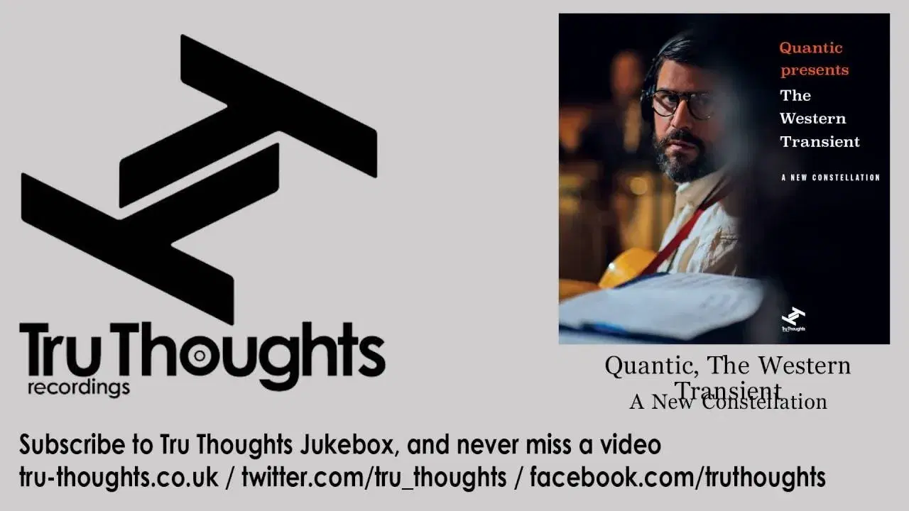 A New Constellation - Quantic Presents The Western Transient