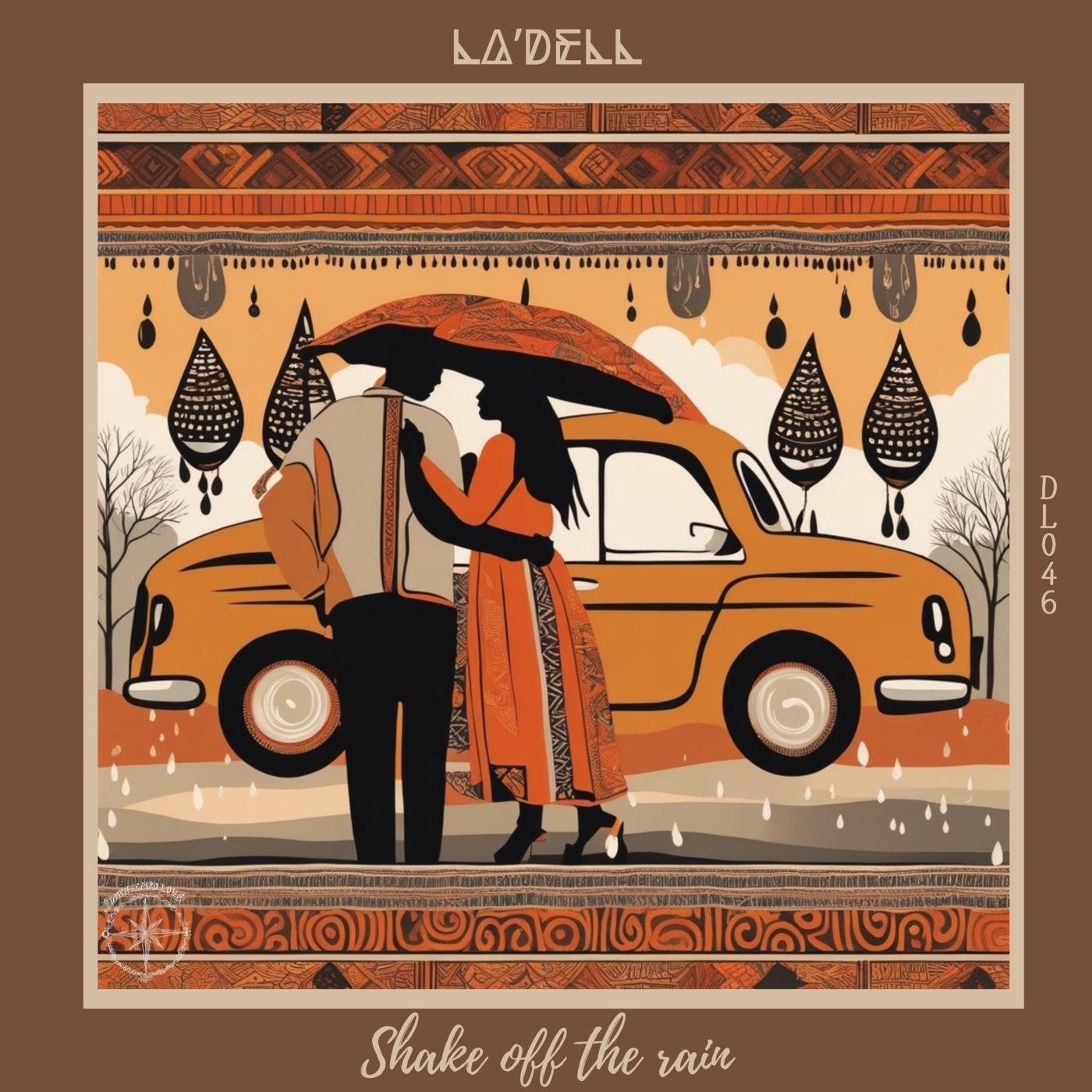 Shake Off the Rain - La'Dell