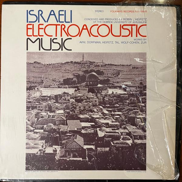 Israeli Electroacoustic Music - Tzvi Avni