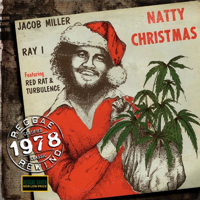 Natty Christmas - Jacob Miller, Ray I
