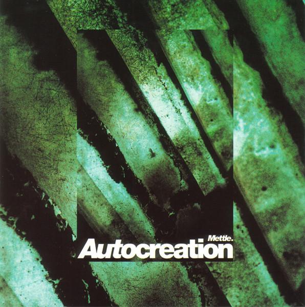 Mettle  - Autocreation