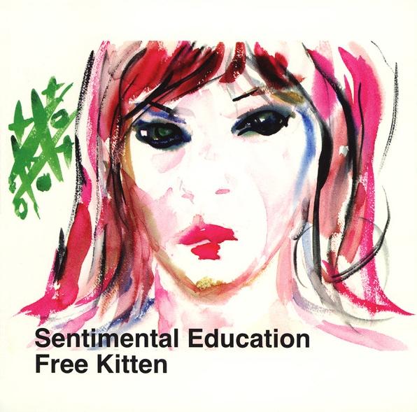 Sentimental Education - Free Kitten