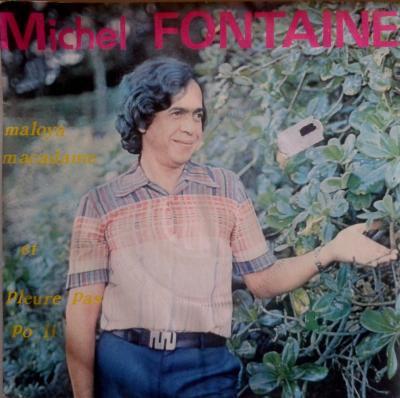 Maloya Macadame / Pleure Pas Po Li - Michel Fontaine