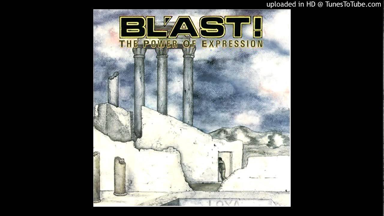 The Expression of Power - Bl'ast!