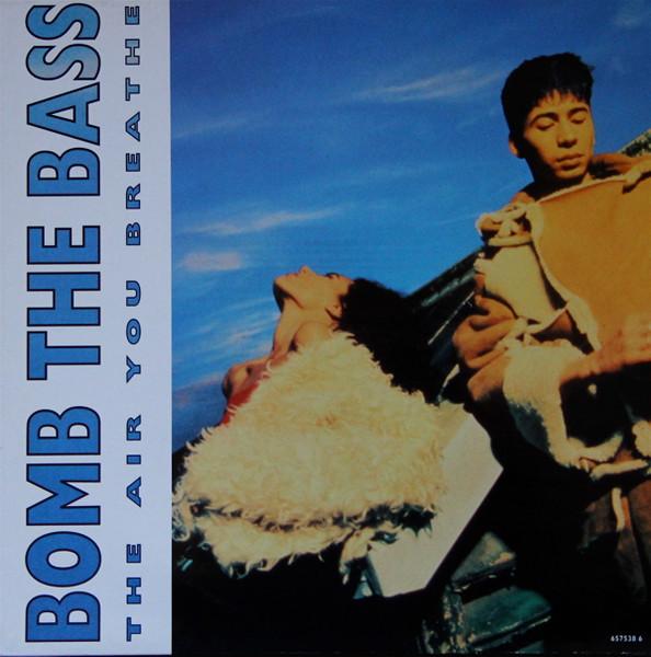  - Bomb The Bass