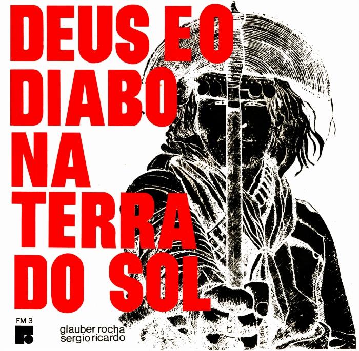 Deus e o Diabo na Terra do Sol - Sergio Ricardo & Glauber Rocha