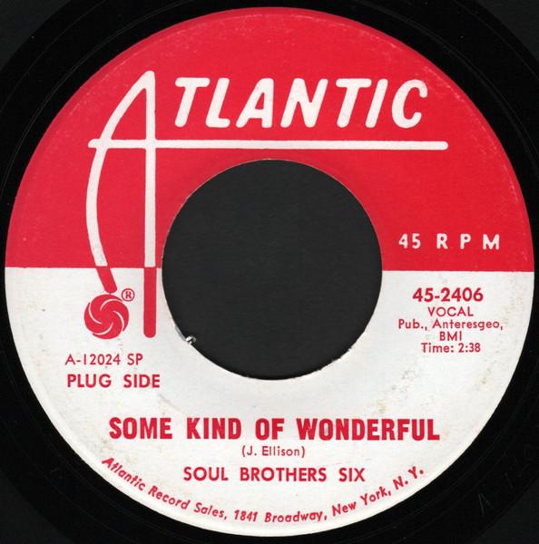 Some Kind Of Wonderful / I'll Be Loving You - Soul Brothers Six