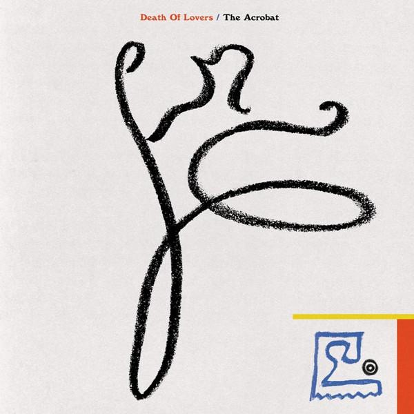 The Acrobat - Death Of Lovers