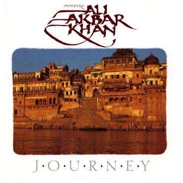 Journey - Ali Akbar Khan