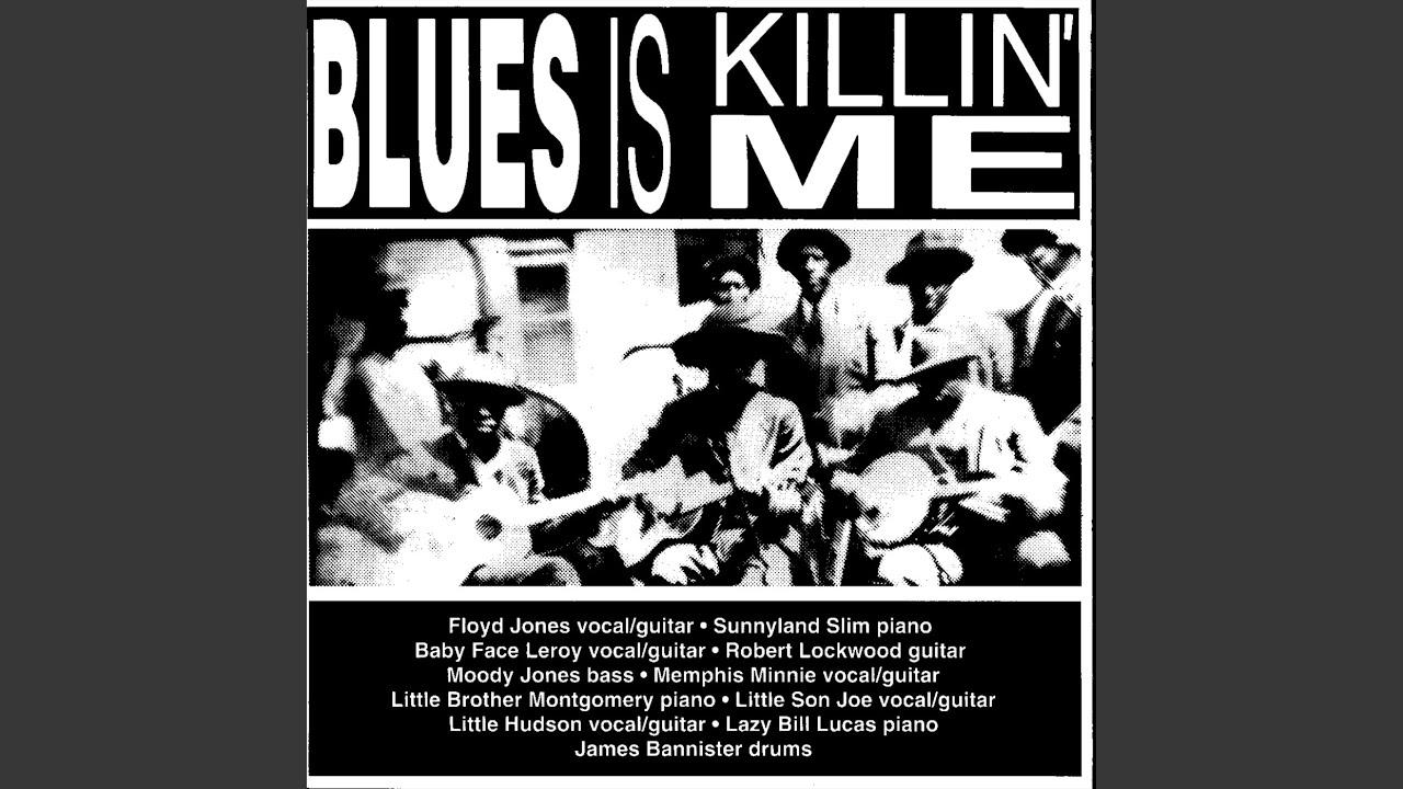 Blues Is Killin' Me - Baby Face Leroy