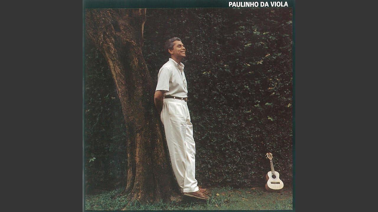 Eu Canto Samba - Paulinho da Viola