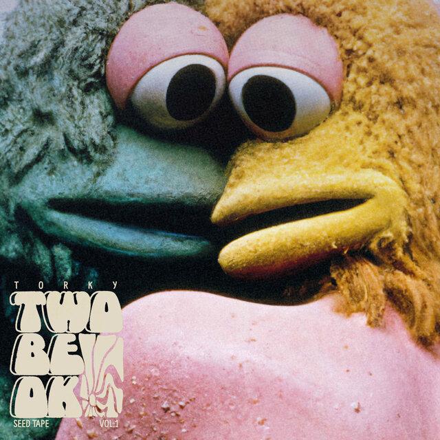 Two Be Ok (Seed Tape Vol. 1) - Torky Tork,FloFilz,Greedo