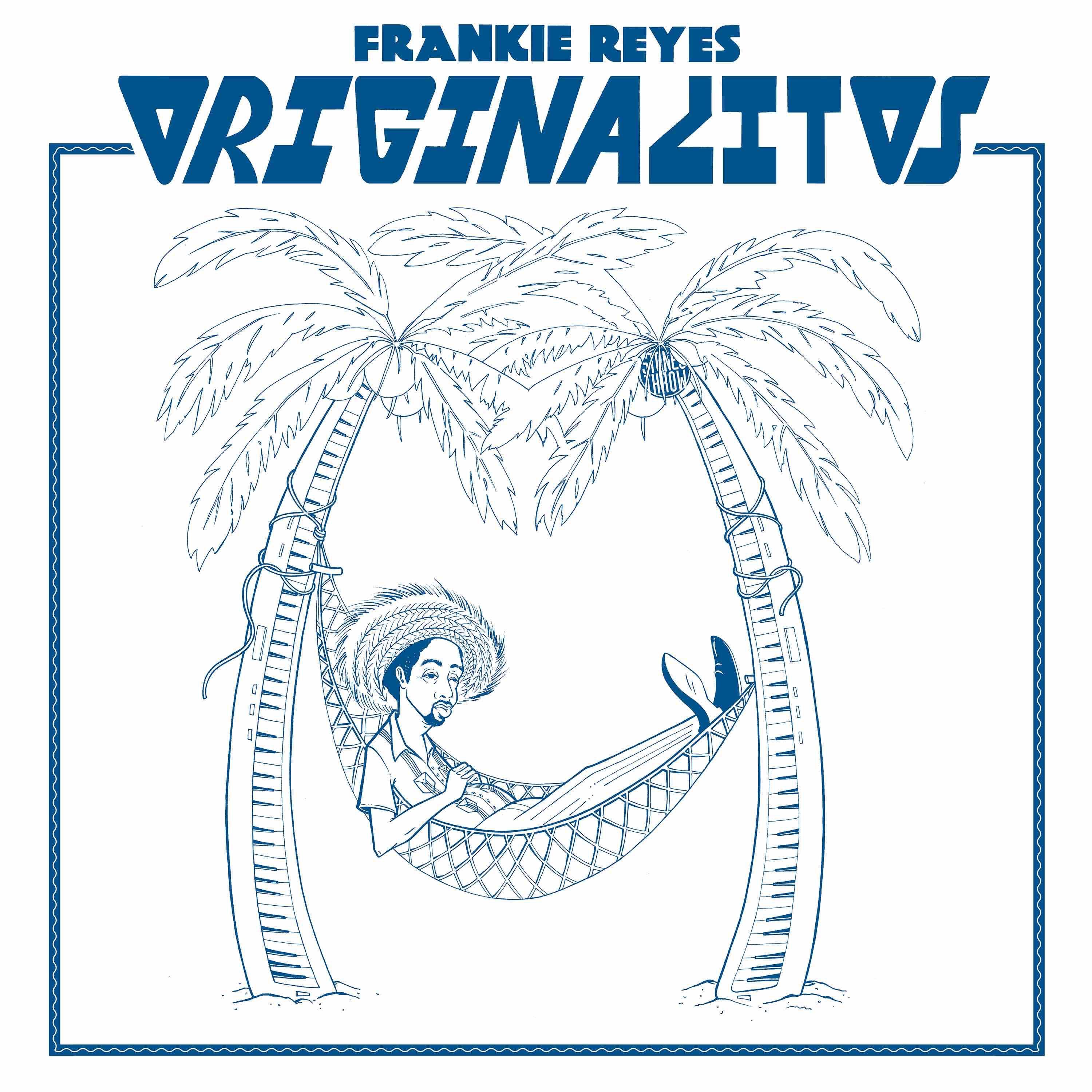 Originalitos - Frankie Reyes