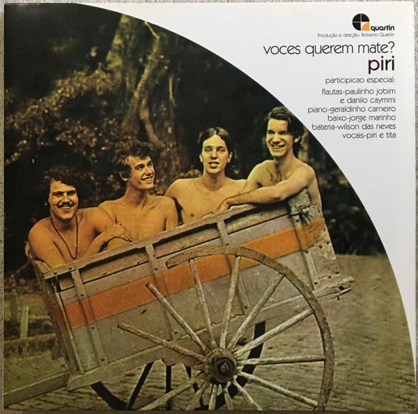 Voces Querem Mate? (Quartin 1970) - Piri