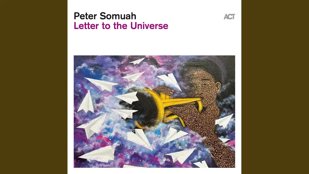 Letter to the Universe - Peter Somuah