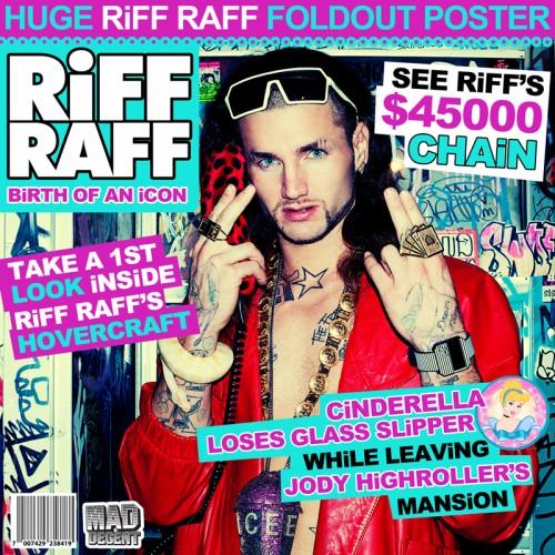 Riff Raff - Birth Of An Icon - RiFF RAFF
