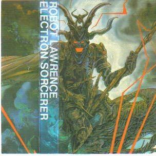 Electron Sorceror - Robert Lawrence
