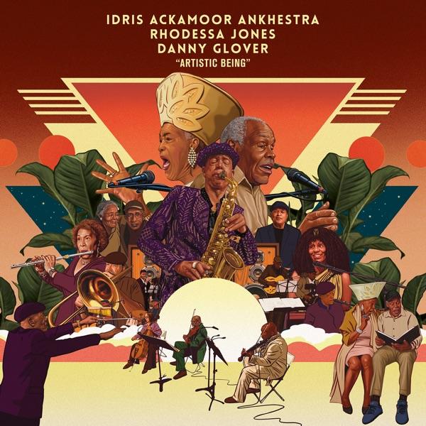 Artistic Being - Idris Ackamoor Rhodessa Jones Danny Glover