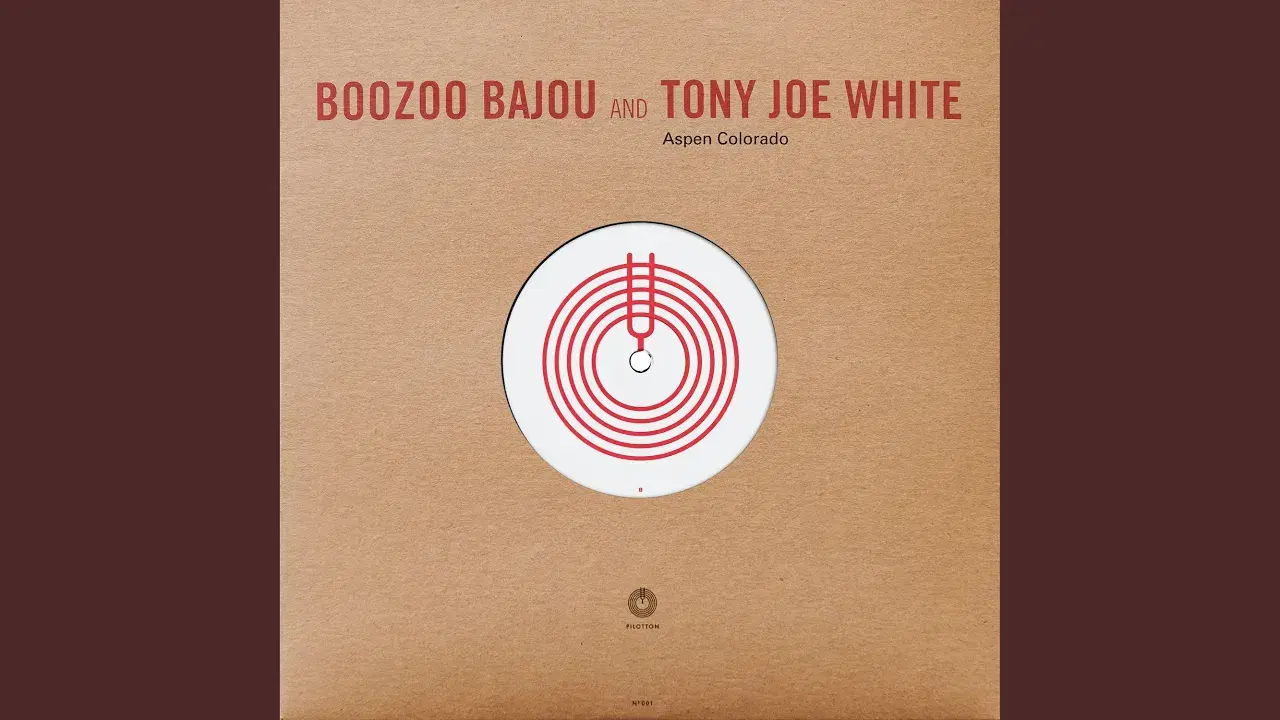  - Boozoo Bajou & Tony Joe White