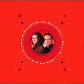 Shout: The Very Best Of Tears For Fears - Tears for Fears
