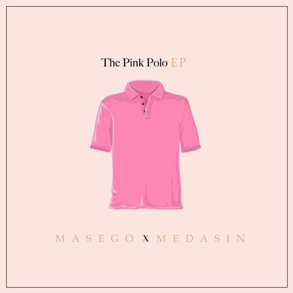 The Pink Polo EP - Masego & Medasin