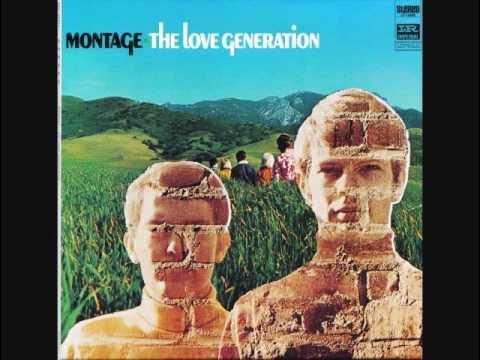 Montage - The Love Generation